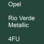 Preview: Opel, Rio Verde Metallic, 4FU.